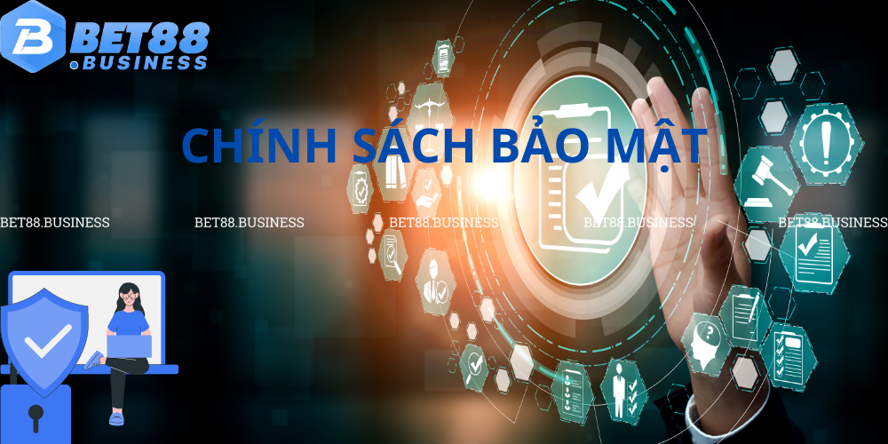 CHÍNH SÁCH BẢO MẬT