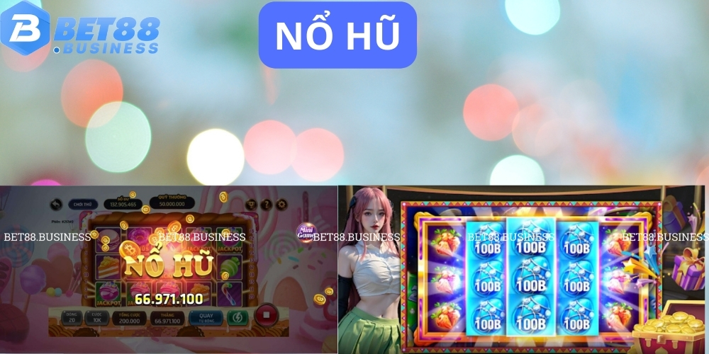 ĐA DẠNG GAME NỔ HŨ