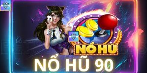 Khái niệm về nổ hũ 90