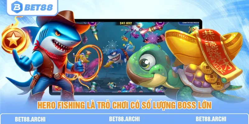 Bốn tựa game săn boss nổi bật: Fa Chai, Hero Fishing, Lucky Fishing, Ocean King