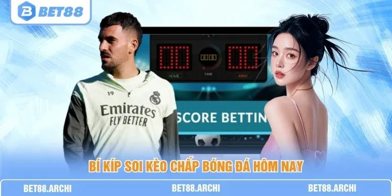 Kèo Chấp BET88 – Cách Đọc Odds Handicap Và Soi Kèo Hiệu Quả
